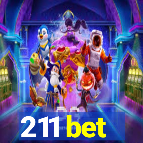 211 bet